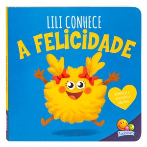 Livro Infantil A Felicidade 15,2x15,2cm Em Papel Todo Livro